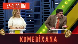 Komedixana 45-ci Bölüm 12.09.2020