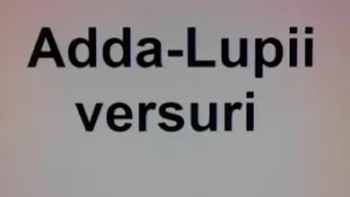 Adda-lupi versuri???!!!