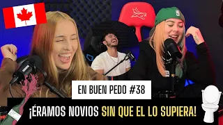 ÉRAMOS NOVIOS SIN QUE EL LO SUPIERA / EnBuenPedo #38 / FT: @kimmigneault