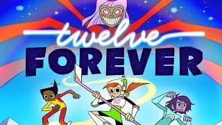 Twelve Forever - Cartoon Network Pilot GREENLIT... on Netflix?