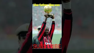 like father like son, GEORGE WEAH & TIMOTHY WEAH #acmilan #shorts #subscribe #milanisti