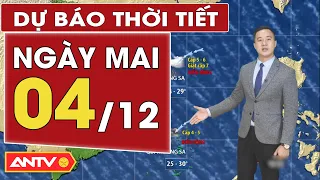 Dự báo thời tiết ngày mai 4/12: Hà Nội tiếp tục mưa rét, TP HCM mưa rào rải rác | ANTV