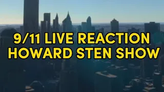 SEPTEMBER 11th, 2001- Reaction from Howard Stern Show😱