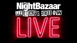 Mark Gwinnett & Fake News at The Night Bazaar Music Show [Feb 9, 2024]