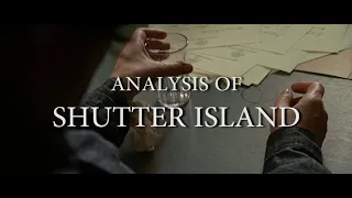 SHUTTER ISLAND - The missing glass phenomenon (Video Essay)