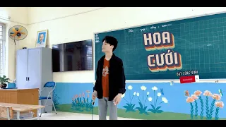 HOA CƯỚI - ĐẠT LONG VINH  | HÀ HUY COVER TRÊN LỚP