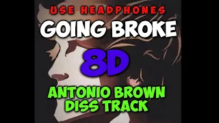 Logan Paul - GOING BROKE | 8D Audio (Antonio Brown Diss Track)