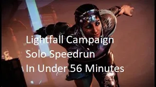 Lightfall Campaign SOLO Speedrun in UNDER 56 Minutes - WORLD RECORD 55:32