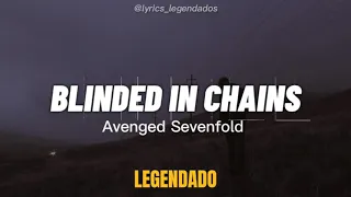 Blinded In Chains - Avenged Sevenfold (LEGENDADO/TRADUÇÃO)