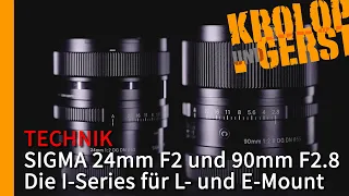 SIGMA 24mm F2 und 90mm F2.8 - Die I-Series für L- und E-Mount 📷 Krolop&Gerst