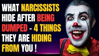 What Narcissists Hide After Being Dumped - 4 Things They Are Hiding From You! |NPD|Narcissist