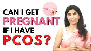 Can I get pregnant if I have PCOS?| Infertility Series | Dr Anjali Kumar | Maitri