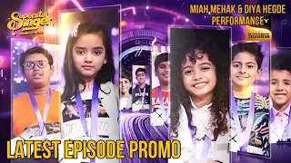 Superstar Singer Season 3 New Episode Promo | Today's Special Episode | Miah Mehak | Diya Hegde