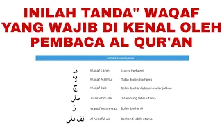 mengenal semua tanda waqaf dalam al qur'an dan cara waqaf yang benar