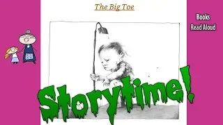Scary Stories to Tell in The Dark Book  The Big Toe ~ Read Aloud Books ~ Read Along