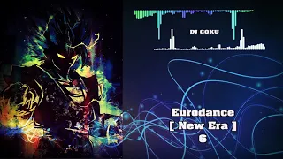 Eurodance New Era #Remix 06