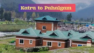 Katra to Pahalgam : An unforgettable road trip | Kashmir trip Ep-5