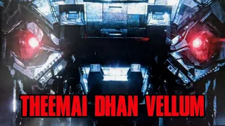 Mechagodzilla Theemai dhan vellum version | Jana Editzzz