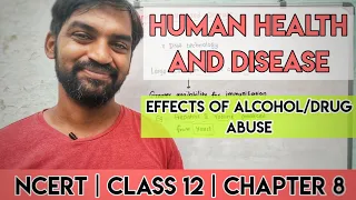 Human Health and Disease | Effects of drug and Alcohol abuse