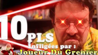 10 PLS infligées par : Joueur Du Grenier