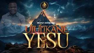 Ujulikane YESU - Boaz Danken #GodisReal #IntimacywithGODAlbum #boazdanken