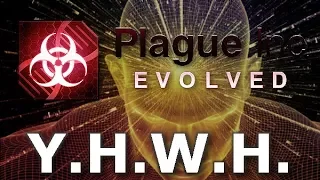 Plague Inc: Custom Scenarios - Y.H.W.H.