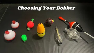 Which Bobber Should You Use?