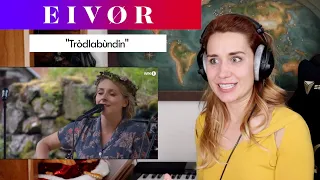 Eivør "Tròdlabùndin" REACTION & ANALYSIS by Vocal Coach/Opera Singer