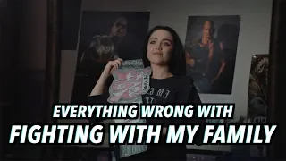 Everything Wrong With WWE Films: FIGHTING WITH MY FAMILY