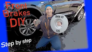 F25 X3 : How to replace  BMW Front Brake Pads, Rotors, and Sensor - Complete Guide