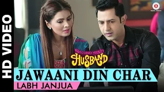 Jawaani Din Char - Second Hand Husband | Labh Janjua | Gippy Grewal, Dharamendra & Geeta Basra