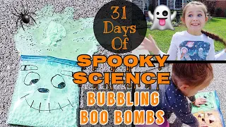 BUBBLING BOO BOMBS: 31 DAYS OF HALLOWEEN KIDS STEM SCIENCE EXPERIMENTS & ACTIVITIES