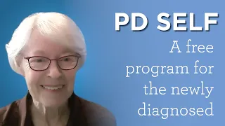 PD Self - A Free Program for those Newly Diagnosed with Parkinson's Disease