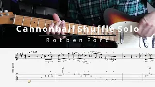 Cannonball Shuffle - Robben Ford | Full Guitar Solo and TAB