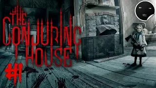 The Conjuring House Прохождение #1 | Здесь кто-нибудь есть?