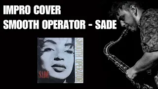 Smooth Operator - Sade | Sax Impro cover | WIDE ALF