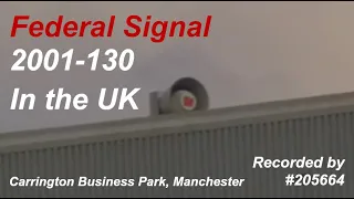UK Federal Signal 2001-130 | Short Alert | Carrington, Manchester