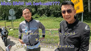 Whyzul, Aizal (Mesra Bikers) & kawan2 | Moto BMW tak berkualiti | Polis masuk BHP | Nasihat&Tauladan