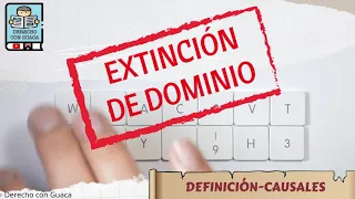 La Extinción de Dominio en Colombia