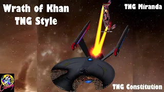 Wrath of Khan The Next Generation! TNG Connie VS Miranda 2.0 Star Trek Ship Battles - bridge Command