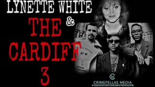 Lynette White & the Cardiff 3