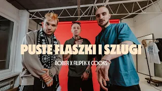 Bober, Filipek, Cooks - Puste flaszki i szlugi