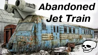 Abandoned Soviet JET TRAIN. Soviet Jet Train Able To Reach 160MPH Was Supposed To Change The Future