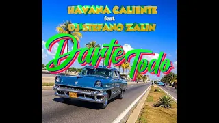 Havana Caliente feat  Dj Stefano Zalin   Darte todo ( Salsa 2022 )