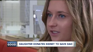 Daughter donates kidney to save dad