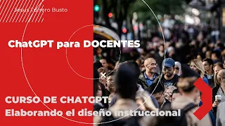 Curso de ChatGPT para docentes  Elaborando el diseño instruccional en la educación online