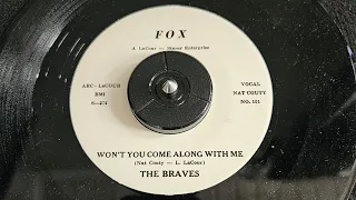 The Braves - Won't You Come Along With Me