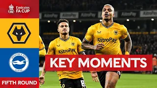 Wolves v Brighton and Hove Albion | Key Moments | Fifth Round | Emirates FA Cup 2023-24