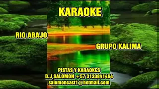 KARAOKE DEMO RIO ABAJO GRUPO KALIMA