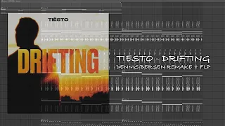 Tiësto - Drifting (Dennis Bergen Remake + FLP)